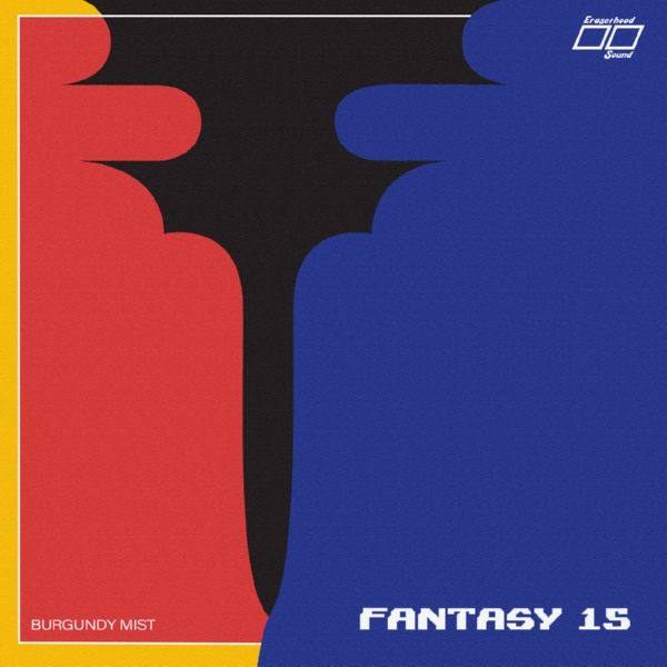 Fantasy 15 - Burgundy Mist.flac