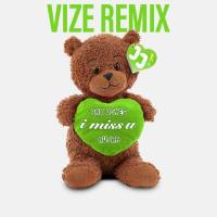 Jax Jones,Au-Ra,Vize - i miss u - VIZE Remix.flac