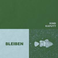 Kind Kaputt,Mathias Bloech - Bleiben.flac