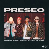 Leebrian,De La Ghetto,KEVVO,Noriel - Preseo.flac