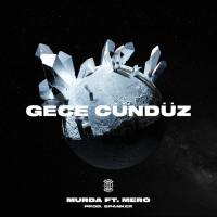 Murda,Mero - Gece Guenduez.flac