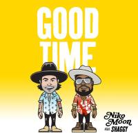 Niko Moon,Shaggy - GOOD TIME _feat. Shaggy_.flac