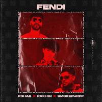 R3HAB,Rakhim,Smokepurpp - Fendi.flac
