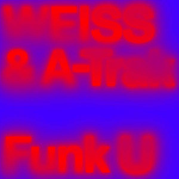 Weiss,A-Trak - Funk U.flac