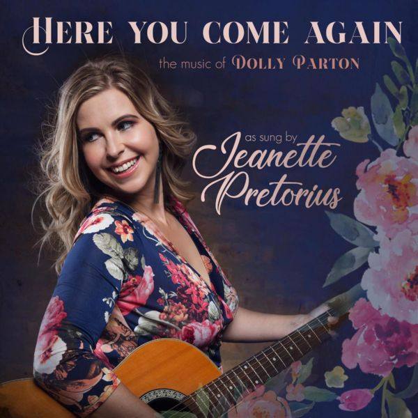 Jeanette Pretorius - Here You Come Again (2020) FLAC