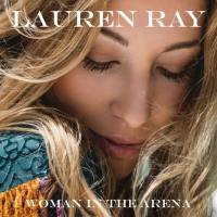 Lauren Ray - Woman In The Arena (2020)