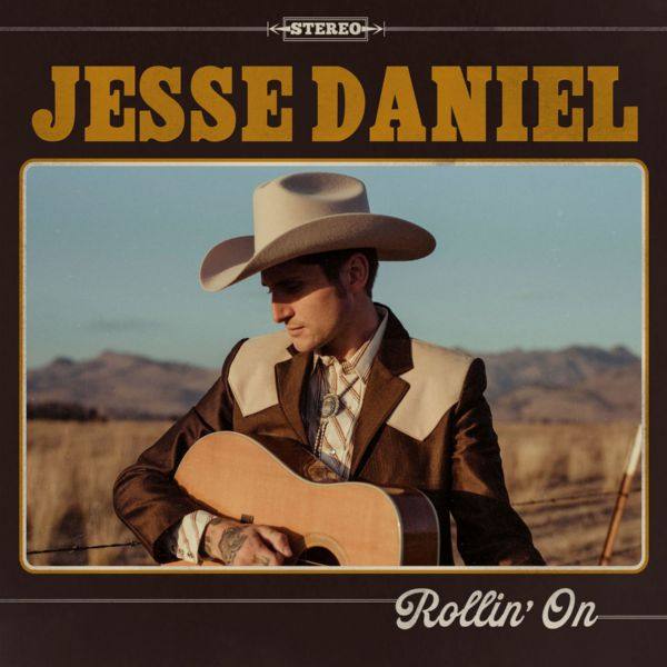 Jesse Daniel - Rollin' On (2020)