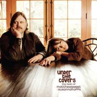 Matthew Sweet - Under the Covers_ The Best of Matthew Sweet & Susanna Hoffs (2020)