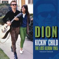 Dion - Kickin Child Lost Columbia Album 1965 FLAC