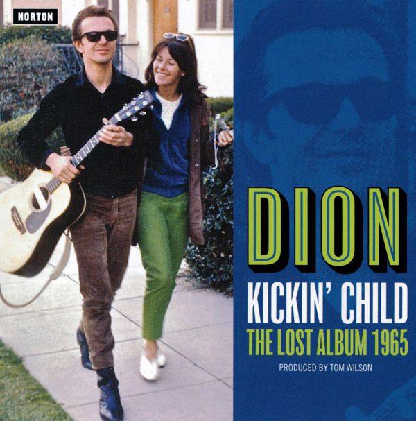 Dion - Kickin Child Lost Columbia Album 1965 FLAC