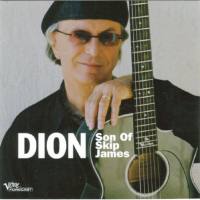 Dion - Son of Skip James 2007 FLAC