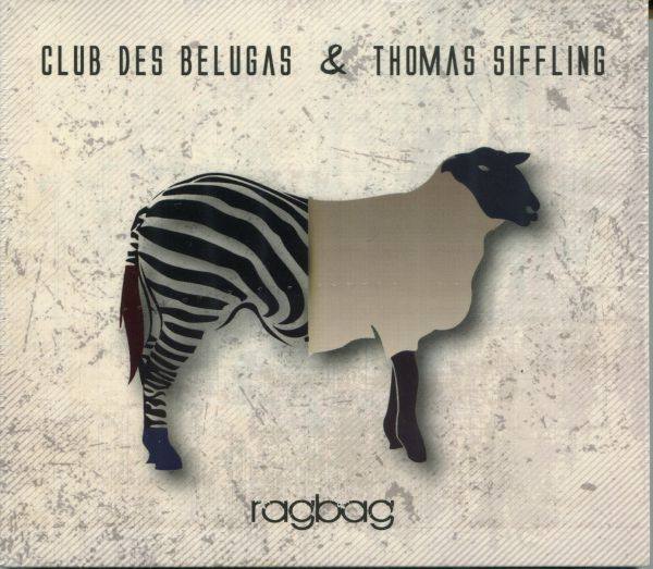 Club des Belugas & Thomas Siffling - Ragbag 2018 FLAC