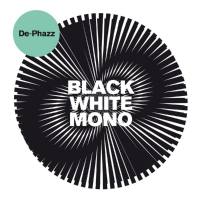 De-Phazz feat. Pat Appleton - Black White Mono 2018 FLAC
