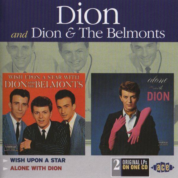 Dion And The Belmonts - Wish Upon A Star & Alone With Dion 1960 FLAC