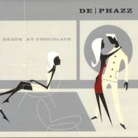 De-Phazz - Death By Chocolate 2001 FLAC