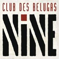 Club des Belugas - NINE 2016 FLAC