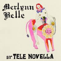 Tele Novella - Merlynn Belle (2021) Hi-Res