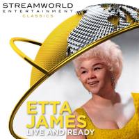 Etta James - Etta James Live And Ready (2021) FLAC