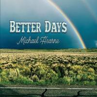 Michael Hearne - Better Days 2021 FLAC