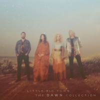 Little Big Town - The Dawn Collection EP (2021) FLAC