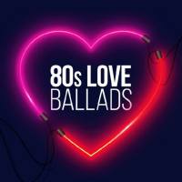 Various Artists - 80s Love Ballads (2021) FLAC