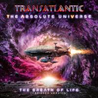 Transatlantic - The Absolute Universe The Breath Of Life (Abridged Version) 2021 FLAC