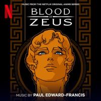 Paul Edward-Francis - Blood of Zeus (Music From the Netflix Original Anime Series) 2021 Hi-Res