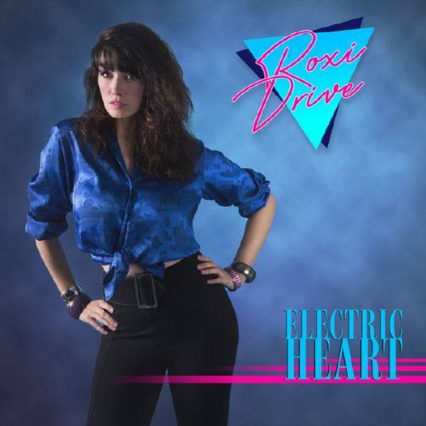 Roxi Drive - Electric Heart (2020) FLAC