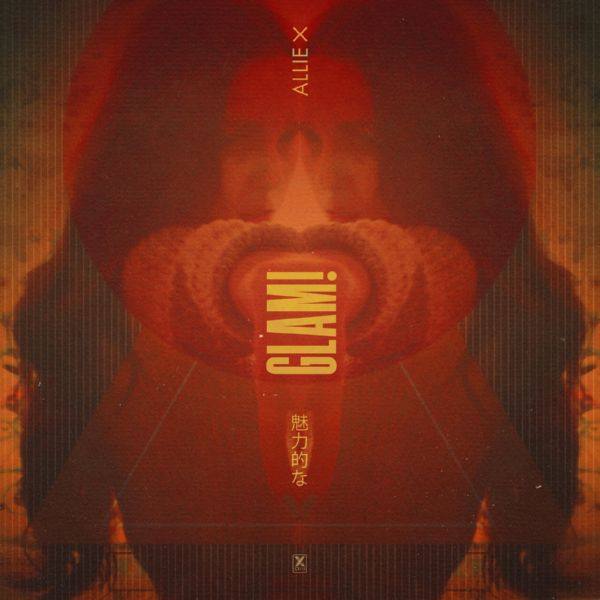 Allie X - GLAM!.flac