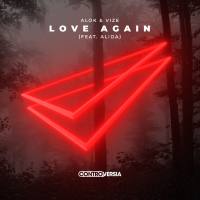Alok, Vize, Alida - Love Again (feat. Alida).flac