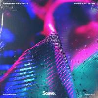Anthony Keyrouz, Paradigm, Bella X - Over And Over.flac