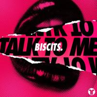 Biscits - Talk To Me.flac