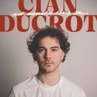 Cian Ducrot - Not Usually Like This.flac