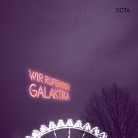 Dota Kehr, Francesco Wilking - Wir rufen Dich, Galaktika.flac