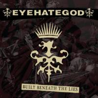 Eyehategod - Built Beneath the Lies.flac