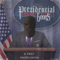 K-Prez, Snowgoons - Prezidential Goons.flac