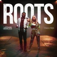 Lathan Warlick, RaeLynn - Roots.flac