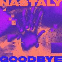 Nastaly - Goodbye.flac