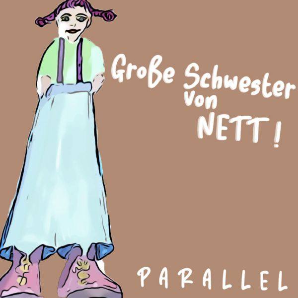 Parallel - Grosse Schwester von Nett.flac