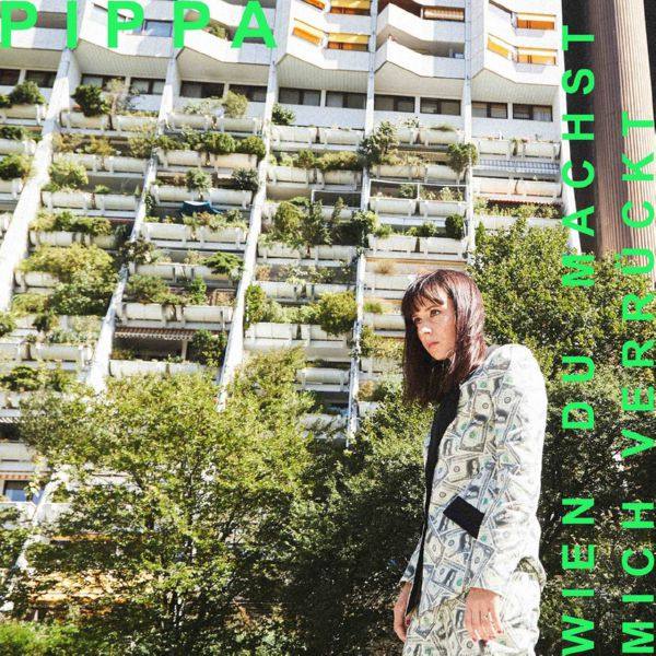 Pippa - Wien du machst mich verrueckt - Single Edit.flac
