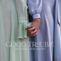 Ruby Amanfu, Leigh Nash - Good Trouble.flac
