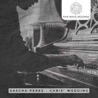 Sascha Peres - Chris' Wedding.flac
