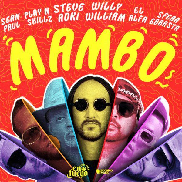 Steve Aoki, Willy William, Sean Paul, El Alfa, Sfera Ebbasta & Play-N-Skillz - Mambo.flac