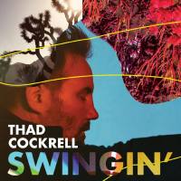 Thad Cockrell - Swingin' - Single Version.flac