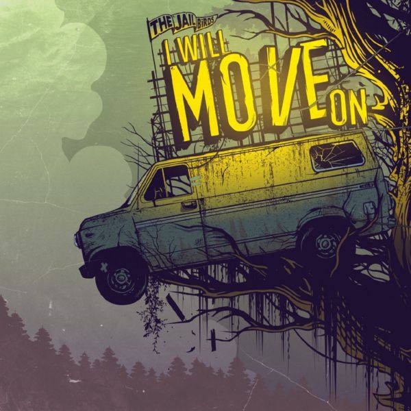 The Jailbirds - I Will Move On.flac