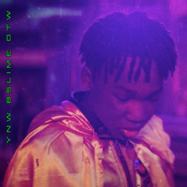 YNW BSlime - OTW.flac