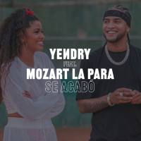 Yendry, Mozart La Para - Se Acabó (feat. Mozart La Para).flac