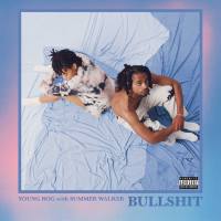 Young Rog, Summer Walker - Bullshit.flac