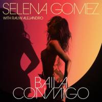 Selena Gomez, Rauw Alejandro - Baila Conmigo (2021) [Hi-Res stereo single]