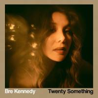 Bre Kennedy - Twenty Something 2020 FLAC